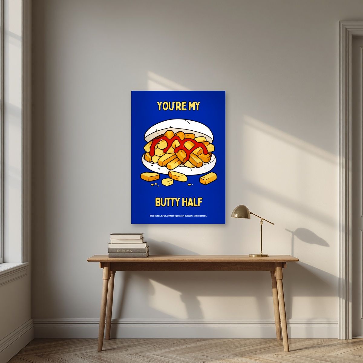 You're My Butty Half – Deckchair Blue art print, unframed poster, styled in a desk