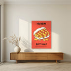 You're My Butty Half – Ketchup Coral art print, unframed poster, styled in a living room
