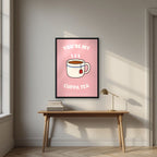 You're My Cuppa Tea – Battenberg Pink art print, in a black frame, styled in a desk
