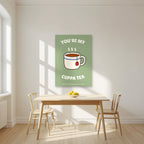 You're My Cuppa Tea – Garden Sage art print, unframed poster, styled in a kitchen