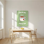 You're My Cuppa Tea – Garden Sage art print, as an acrylic print, styled in a kitchen