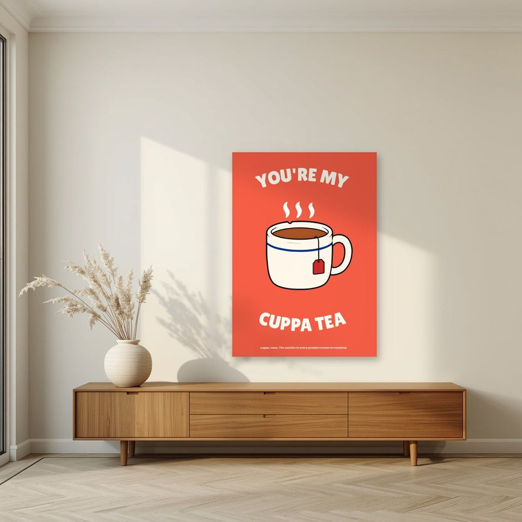 You're My Cuppa Tea – Postbox Coral art print, unframed poster, styled in a living room