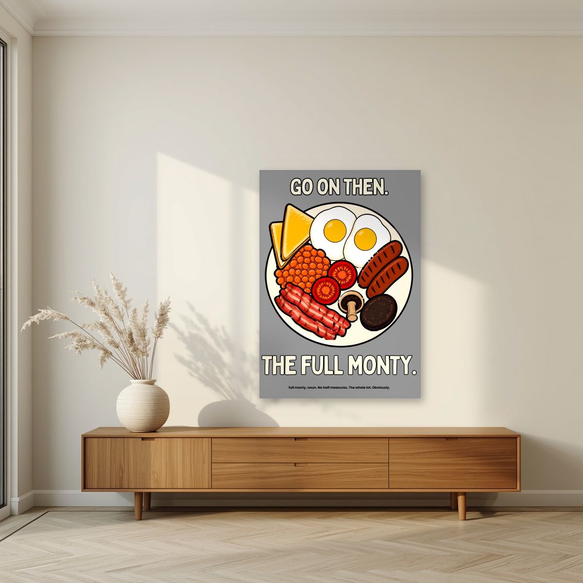 The Full Monty – Drizzle Grey art print, unframed poster, styled in a living room