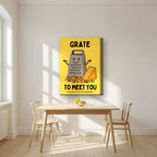 Grate to Meet You – Chippy Gold art print, on thick canvas, styled in a kitchen