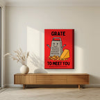 Grate to Meet You – Postbox Red art print, on thick canvas, styled in a living room