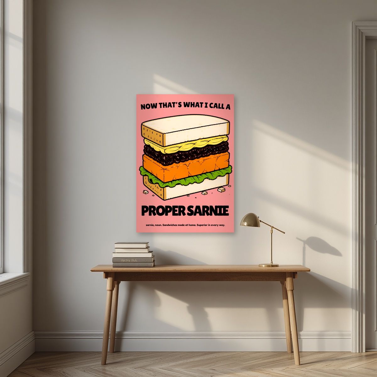 Now That's What I Call a Proper Sarnie – Battenberg Pink art print, unframed poster, styled in a desk