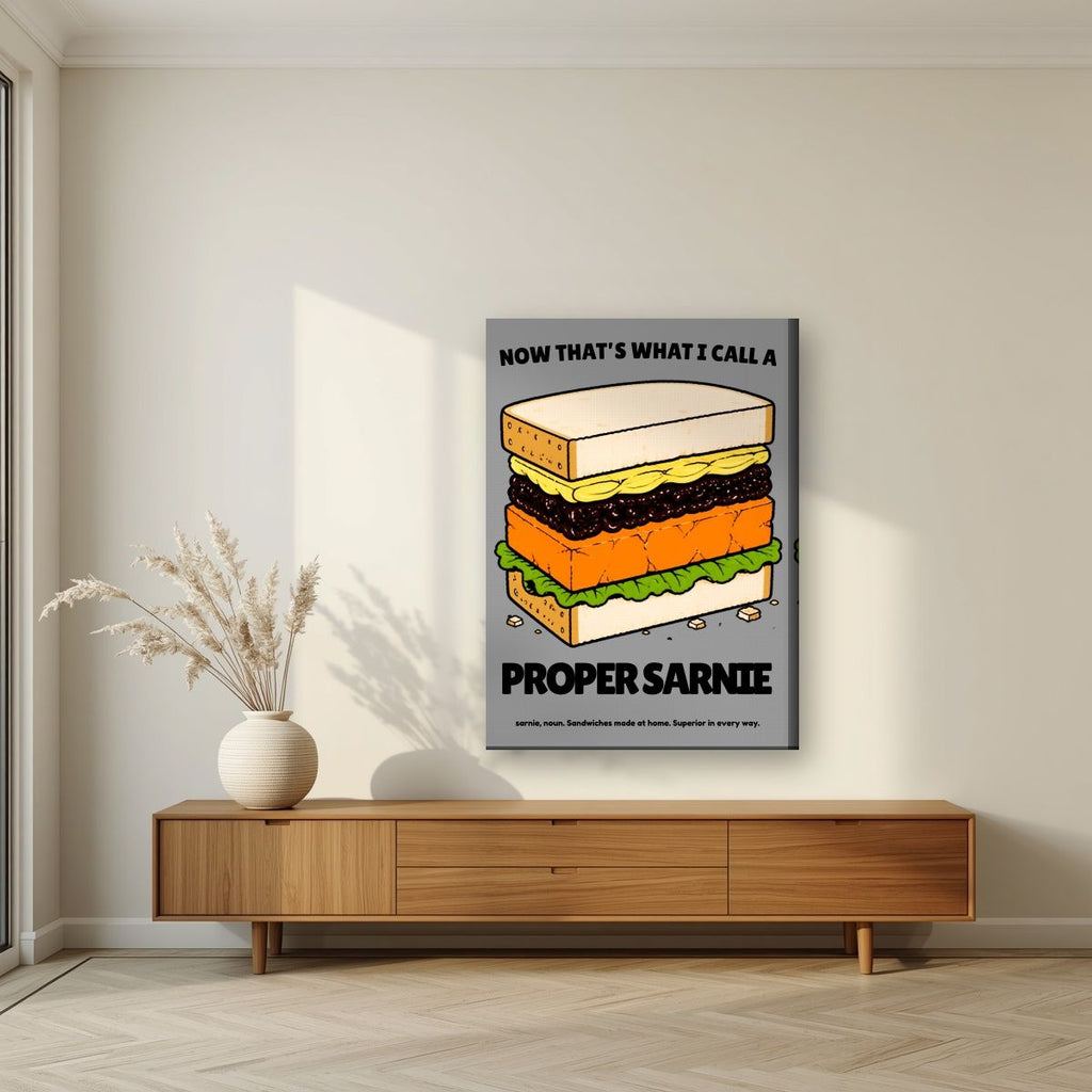 Now That's What I Call a Proper Sarnie – Drizzle Grey art print, on slim canvas, styled in a living room