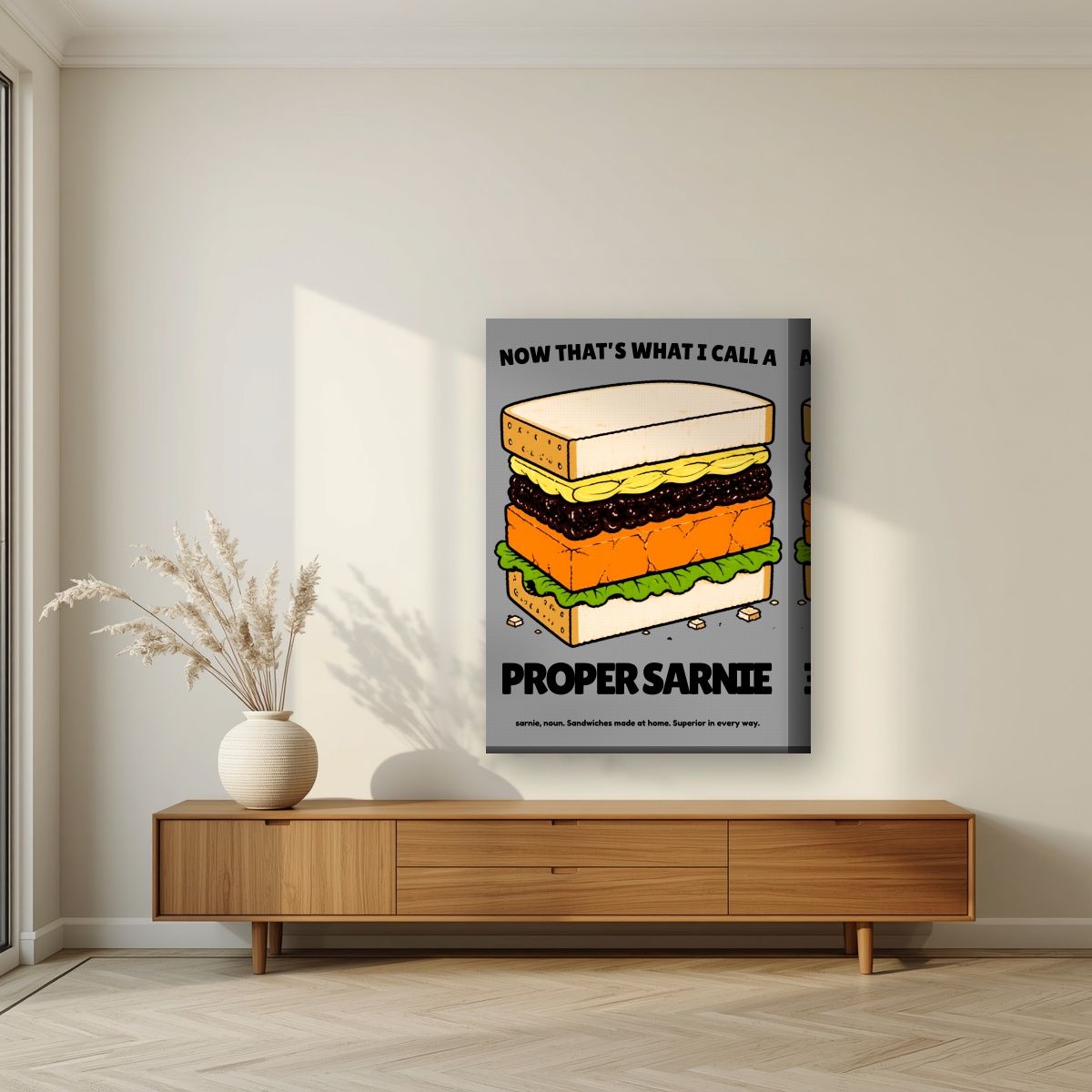 Now That's What I Call a Proper Sarnie – Drizzle Grey art print, on thick canvas, styled in a living room