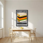 Now That's What I Call a Proper Sarnie – Drizzle Grey art print, in a black frame, styled in a kitchen