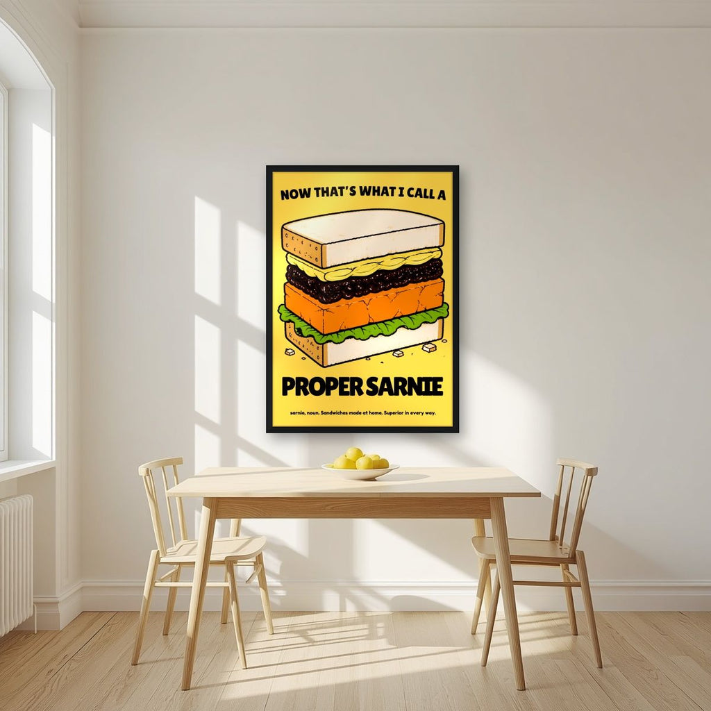 Now That's What I Call a Proper Sarnie – Piccalilli art print, in a black frame, styled in a kitchen