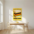 Now That's What I Call a Proper Sarnie – Piccalilli art print, unframed poster, styled in a kitchen