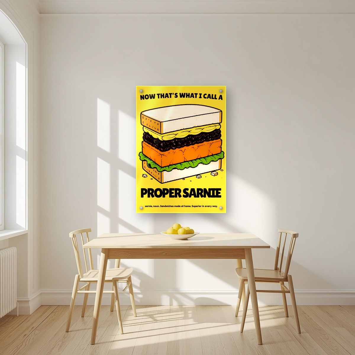 Now That's What I Call a Proper Sarnie – Piccalilli art print, as an acrylic print, styled in a kitchen