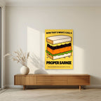 Now That's What I Call a Proper Sarnie – Piccalilli art print, unframed poster, styled in a living room