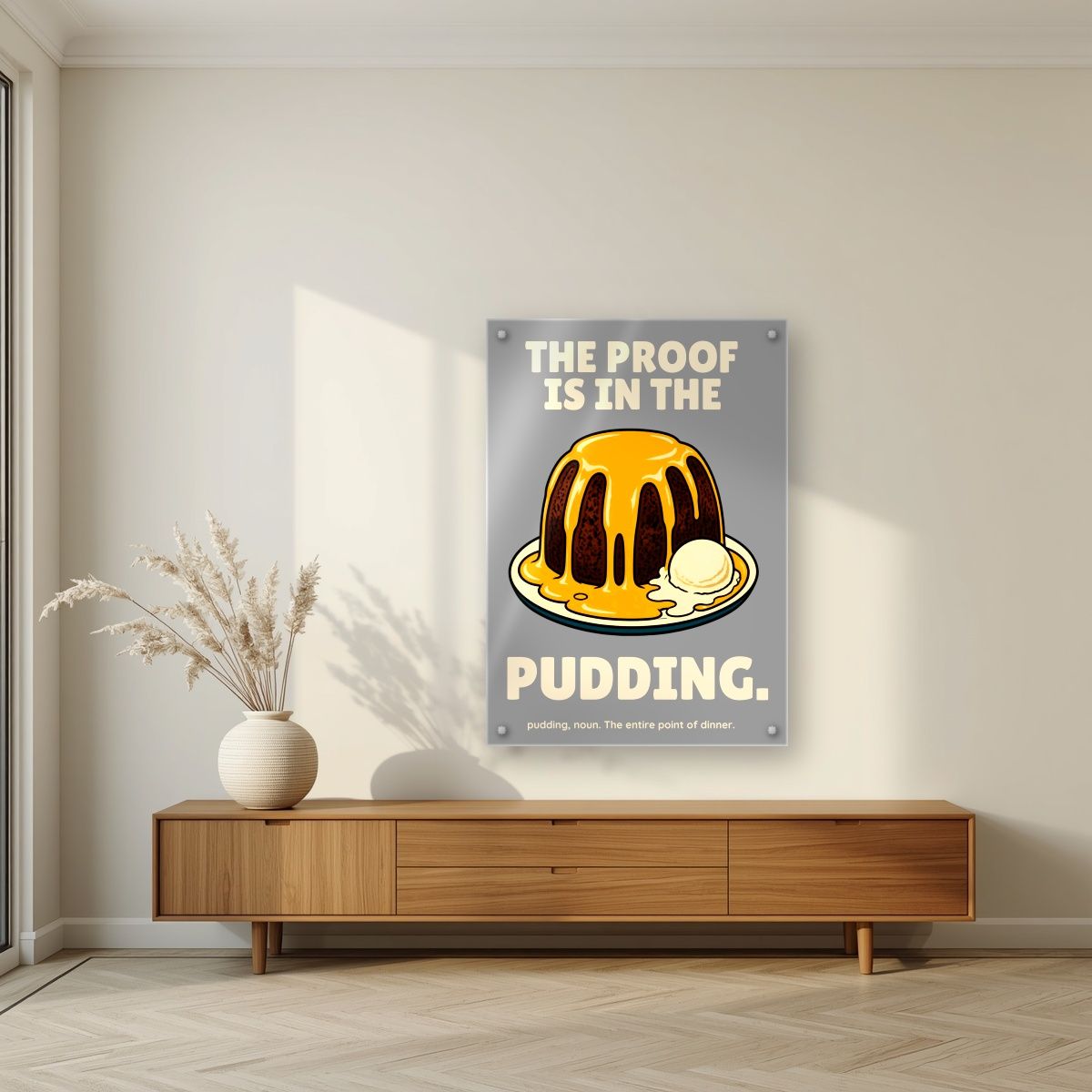 The Proof Is In The Pudding – Cobblestone Grey art print, as an acrylic print, styled in a living room