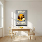 The Proof Is In The Pudding – Cobblestone Grey art print, in a black frame, styled in a kitchen
