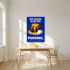 The Proof Is In The Pudding – Inkwell Blue art print, unframed poster, styled in a kitchen