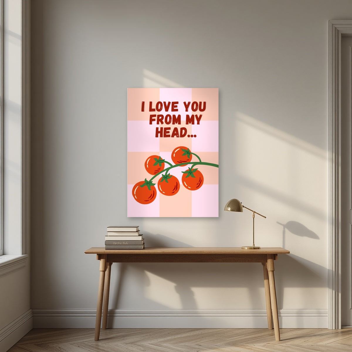 Head To-Matoes – Rose Check unframed poster above a desk