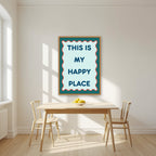 This Is My Happy Place – Deep Teal art print, in an oak frame, styled in a kitchen
