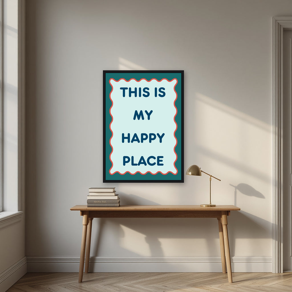 This Is My Happy Place – Deep Teal art print, in a black frame, styled in a desk