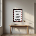 This Is My Happy Place – Midnight art print, unframed poster, styled in a desk