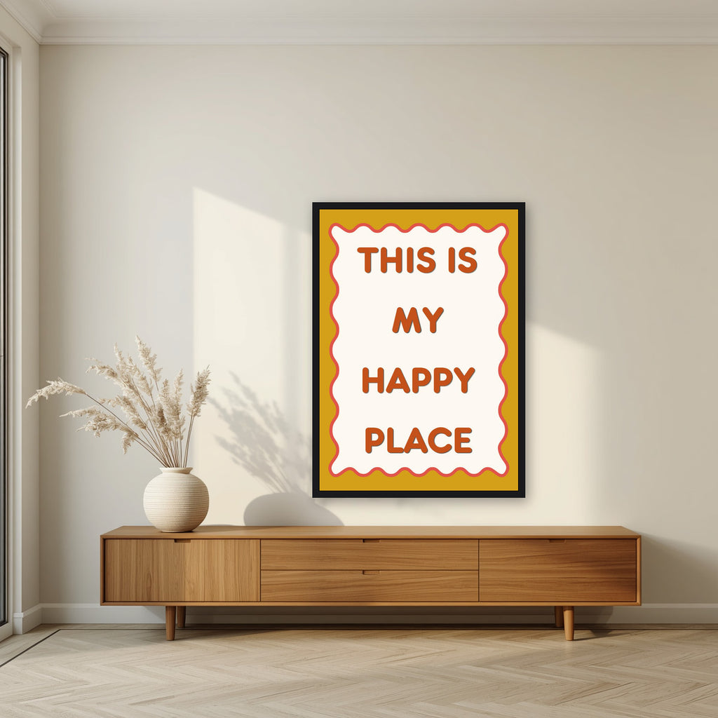 This Is My Happy Place – Ochre art print, in a black frame, styled in a living room
