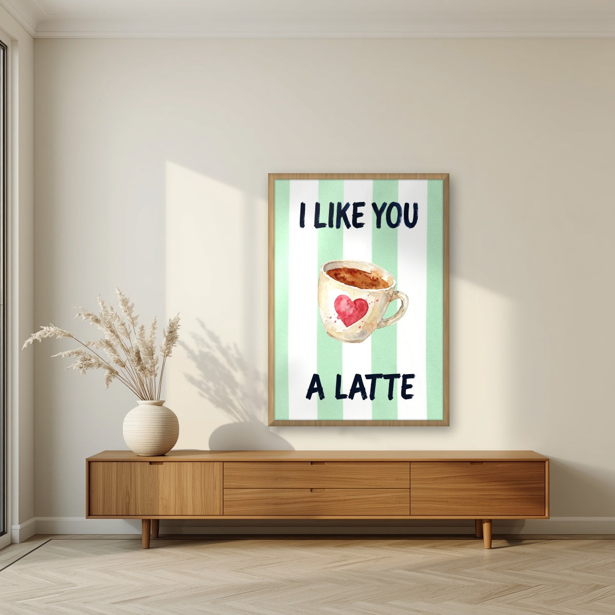 I Like You a Latte – Cabana Green in an oak frame, above a walnut sideboard in a living room