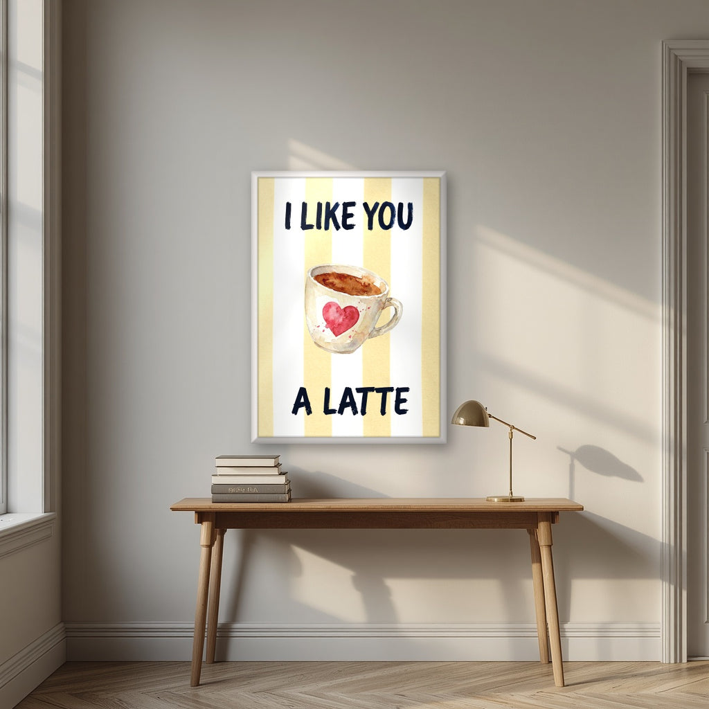 I Like You a Latte – Limoncello in a white frame, above an oak writing desk
