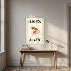 I Like You a Latte – Limoncello as an unframed print, above an oak writing desk