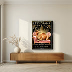 Less Drama, More Shawarma – Uptown Glam on a thick-edge canvas, above a walnut sideboard in a living room