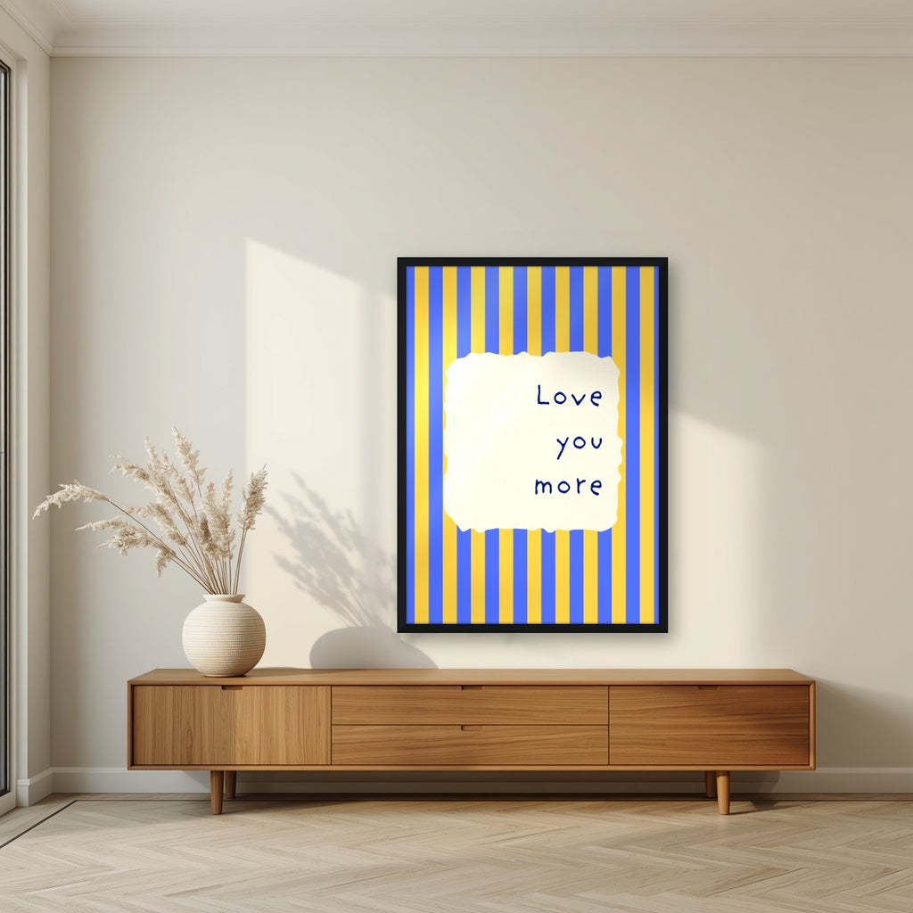 Love You More – Cornflower Stripe print in a black frame in a living room
