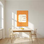 Love You More – Marmalade Stripe unframed poster in a kitchen