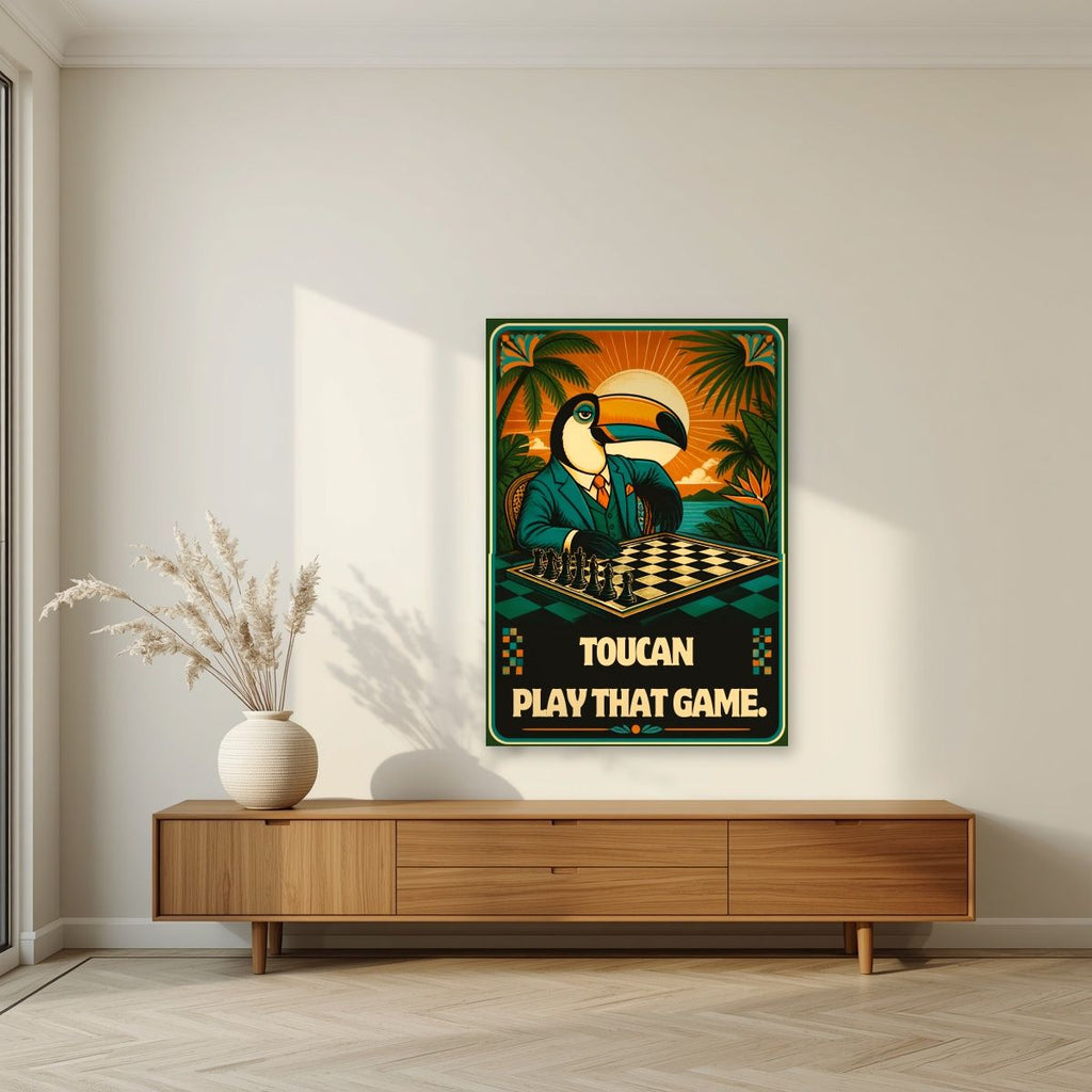 Checkmate — Toucan Play That Game art print, unframed poster, styled in a living room