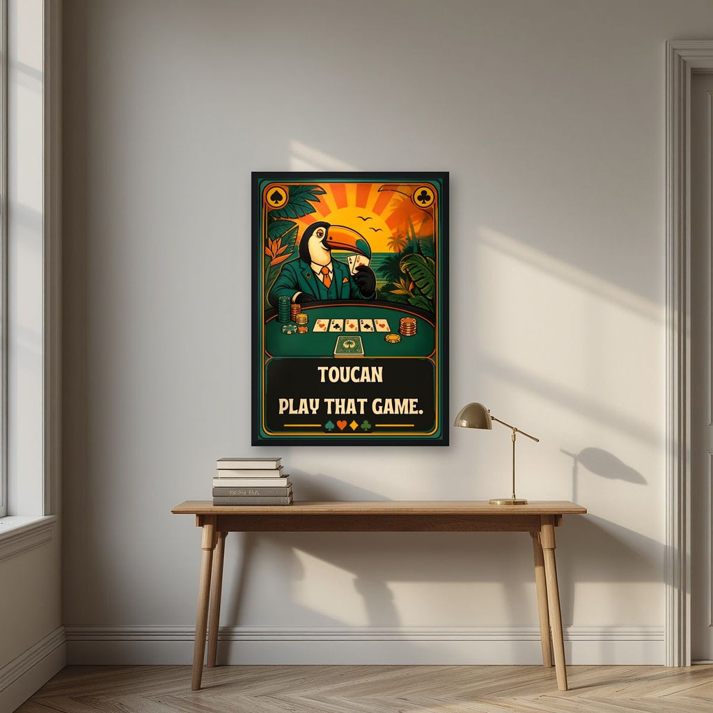Poker Face — Toucan Play That Game art print, in a black frame, styled in a desk