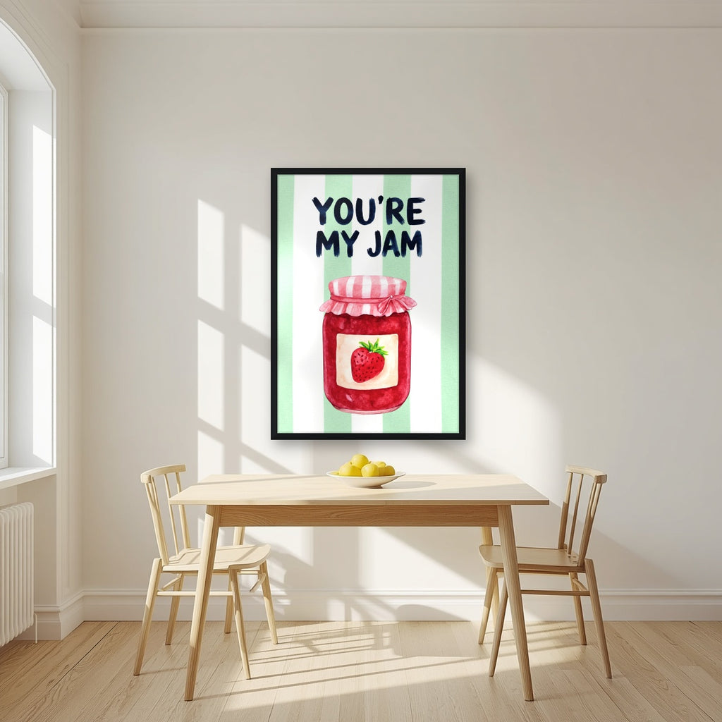 You're My Jam – Cabana Green in a black frame, above a dining table in a bright kitchen