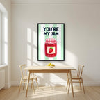 You're My Jam – Cabana Green in a black frame, above a dining table in a bright kitchen