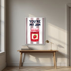 You're My Jam – Tuscan Taupe in a white frame, above an oak writing desk