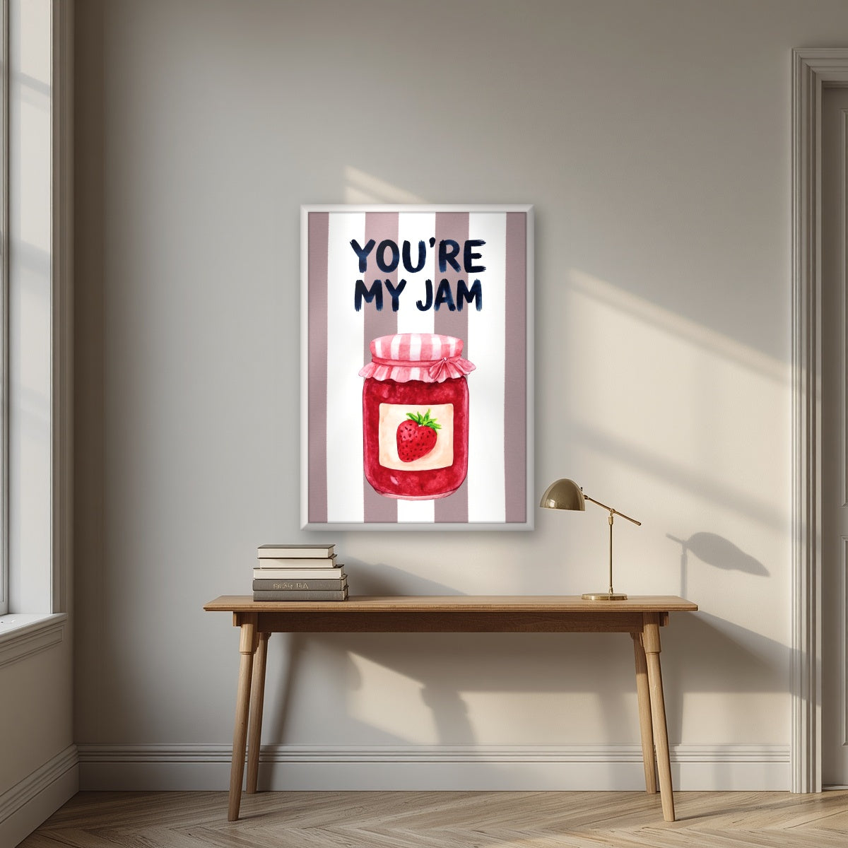 You're My Jam – Tuscan Taupe in a white frame, above an oak writing desk