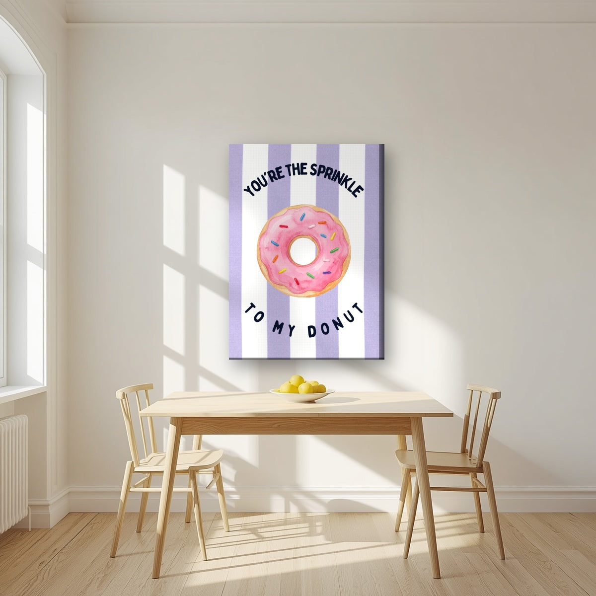 You're the Sprinkle to My Donut – Capri Violet on a slim-edge canvas, above a dining table in a bright kitchen