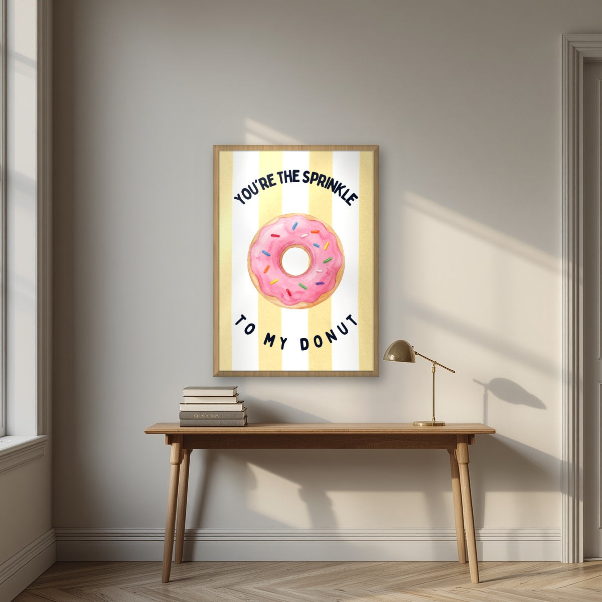 You're the Sprinkle to My Donut – Limoncello in an oak frame, above an oak writing desk