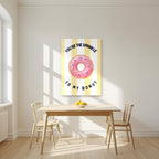 You're the Sprinkle to My Donut – Limoncello as an unframed print, above a dining table in a bright kitchen